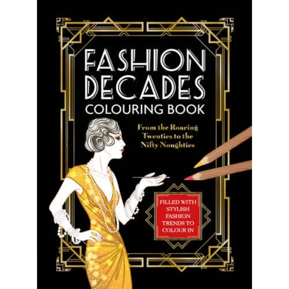 FASHION DECADES COLOURING BOOK